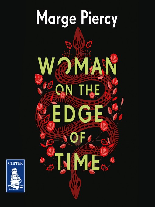 Title details for Woman On the Edge of Time by Marge Piercy - Available